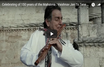 Celebrating 150 years of the Mahatma:  An instrumental rendition of Mahatma Gandhi's favourite bhajan 'Vaishnav Jan To Tene Kahiye Je' by the famous Portuguese flutist RÃ£o Kyao